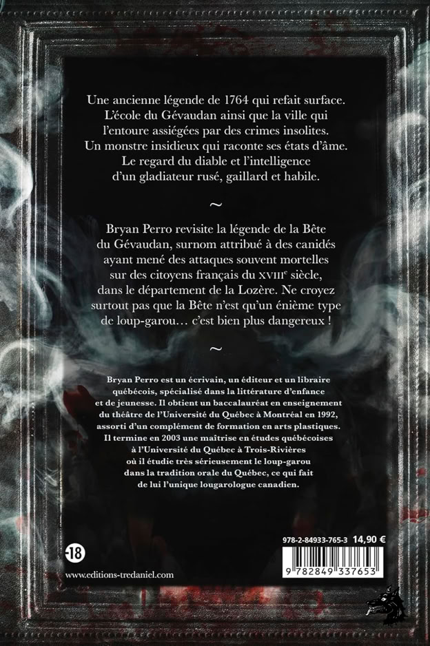 Dans ce Conte Interdit, Bryan Perro revisite la légende de la Bête du Gévaudan
