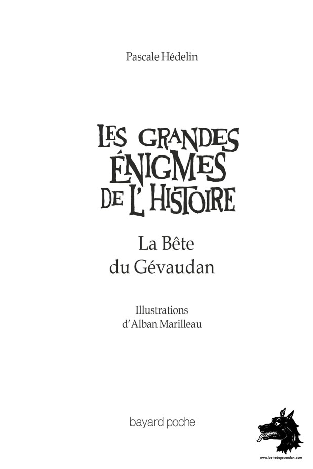 Livre Pascale Hédelin - Les grands énigmes de l’histoire La Bête du Gévaudan