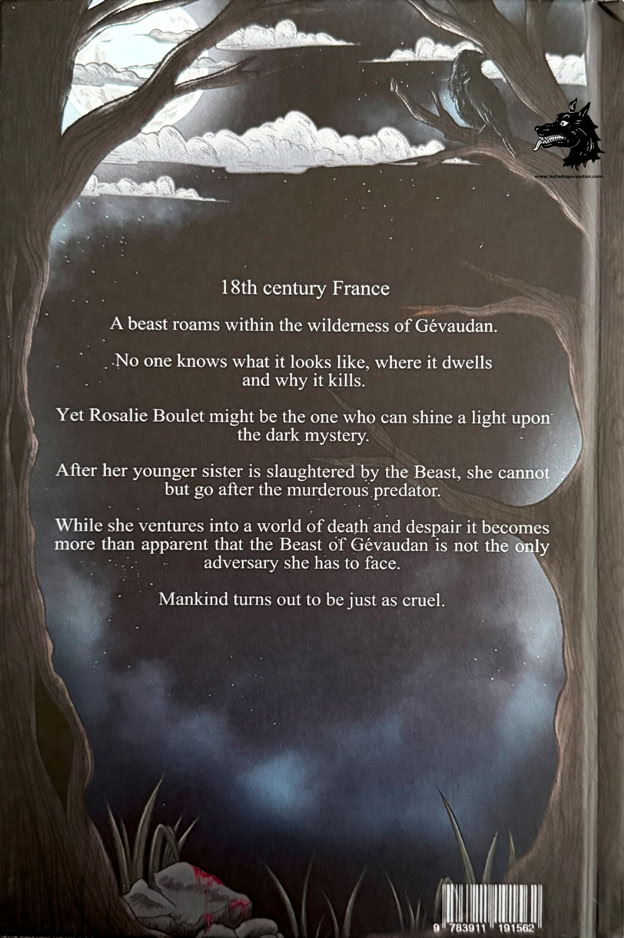 France, XVIIIe siècle. Une bête rôde dans les terres sauvages du Gévaudan. Nul ne sait à quoi elle ressemble, où elle se terre ni pourquoi elle tue. Pourtant, Rosalie Boulet pourrait bien être celle qui lèvera le voile sur ce sombre mystère.